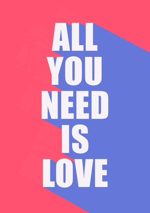 All You Need Is Love - The Beatles